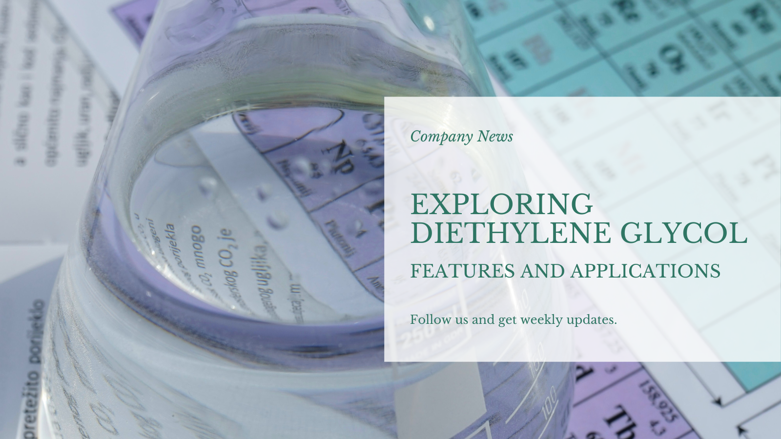 డైథైలీన్ గ్లైకాల్‌ను అన్వేషించడం: లక్షణాలు మరియు విభిన్న అప్లికేషన్‌లు